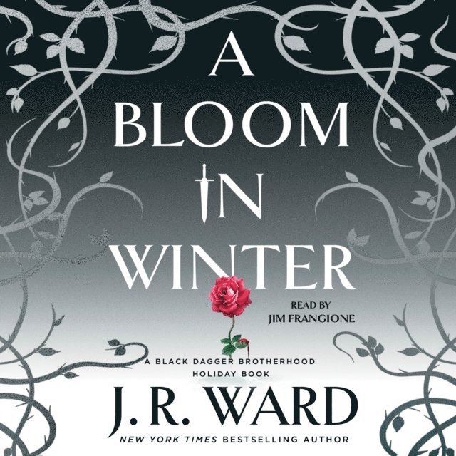 J.R. Ward - Bloom in Winter, Ljudbok
