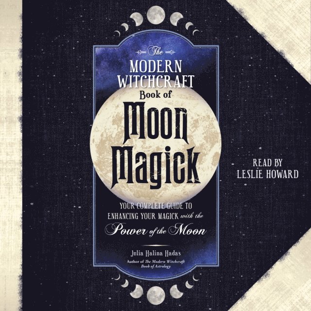 Julia Halina Hadas - Modern Witchcraft Book of Moon Magick, Ljudbok