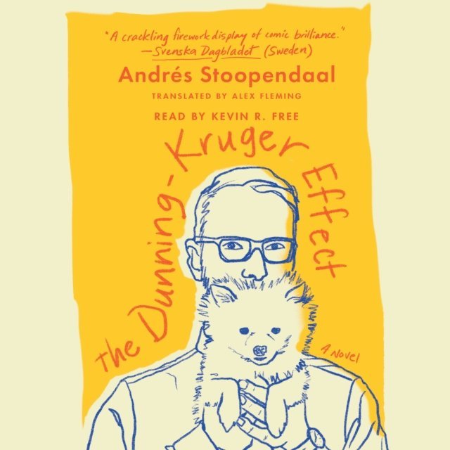 Andres Stoopendaal - Dunning-Kruger Effect, Ljudbok