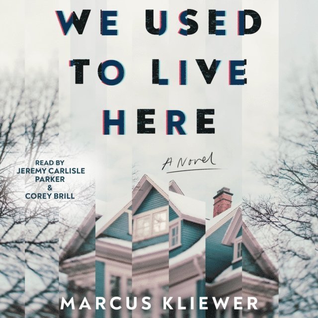 Marcus Kliewer - We Used to Live Here, Ljudbok