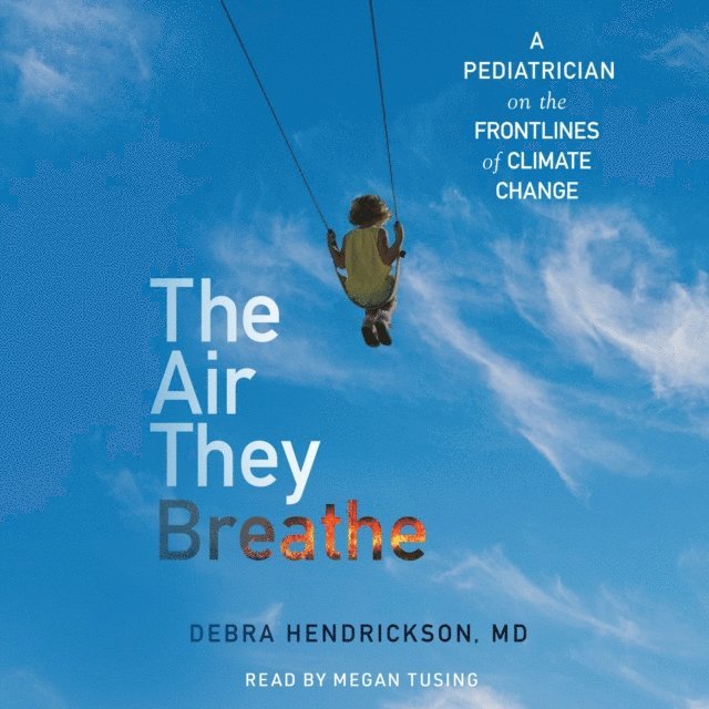 Debra Hendrickson - Air They Breathe, Ljudbok