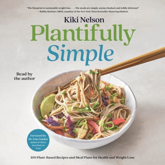 Kiki Nelson - Plantifully Simple, Ljudbok
