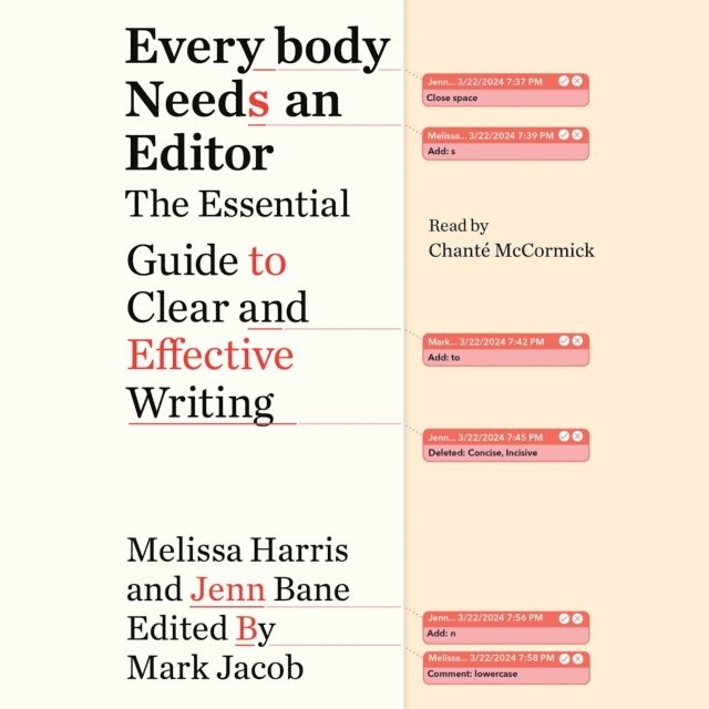 Jenn Bane, Melissa Harris, Mark Jacob - Everybody Needs an Editor, Ljudbok