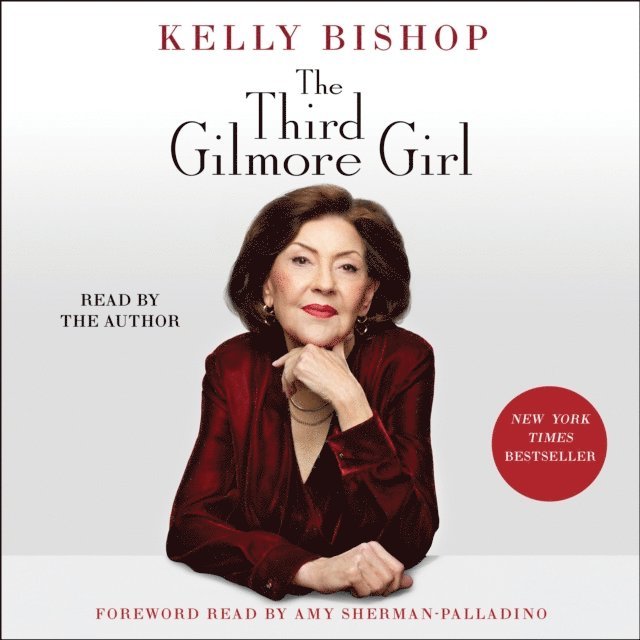Kelly Bishop - Third Gilmore Girl, Ljudbok