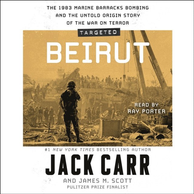 James M. Scott, Jack Carr - Targeted: Beirut, Ljudbok
