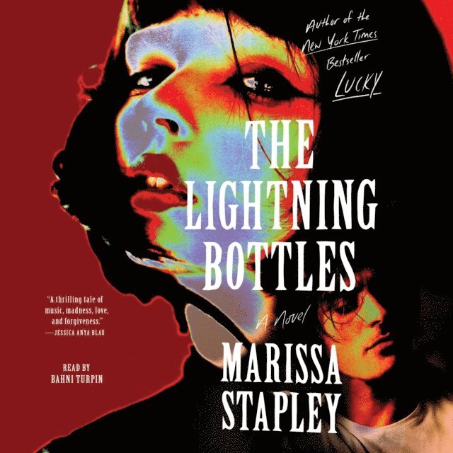 Marissa Stapley - Lightning Bottles, Ljudbok