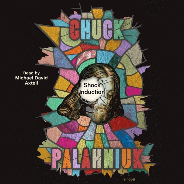 Chuck Palahniuk - Shock Induction, Ljudbok