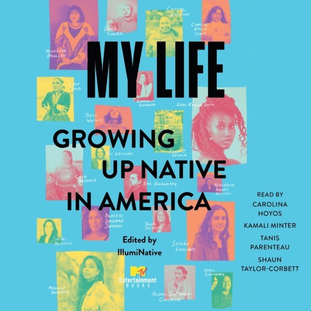 IllumiNative - My Life: Growing Up Native in America, Ljudbok