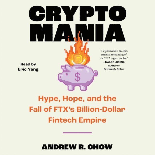 Andrew R Chow - Cryptomania, Ljudbok