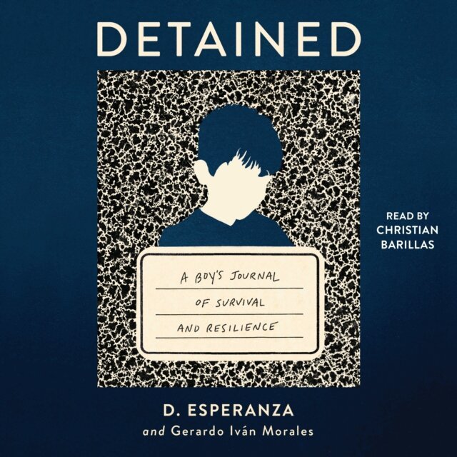 Gerardo Ivan Morales, David Esperanza - Detained, Ljudbok
