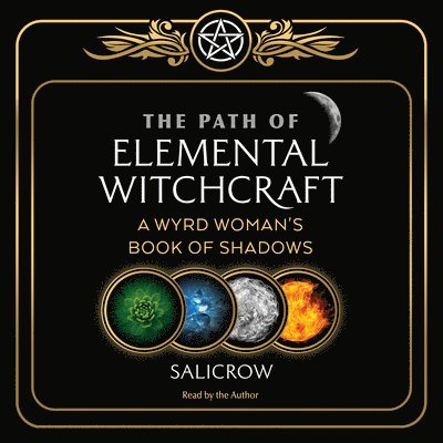 Salicrow - Path of Elemental Witchcraft, Ljudbok