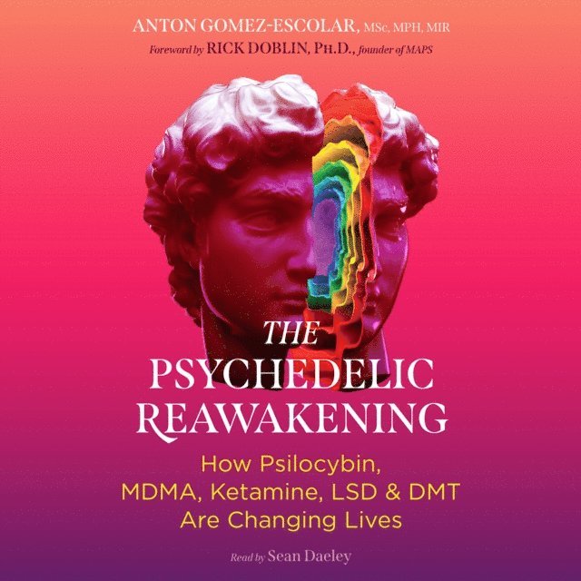 Anton Gomez-Escolar - Psychedelic Reawakening, Ljudbok