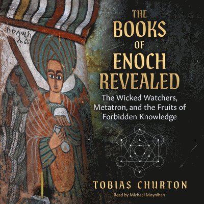 Tobias Churton - Books of Enoch Revealed, Ljudbok