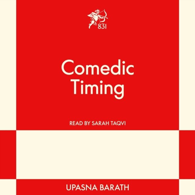 Upasna Barath - Comedic Timing, Ljudbok