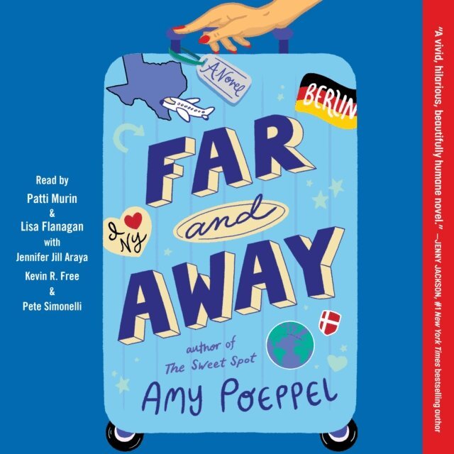 Amy Poeppel - Far and Away, Ljudbok