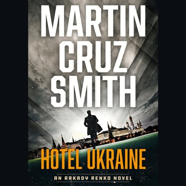 Martin Cruz Smith - Hotel Ukraine, Ljudbok