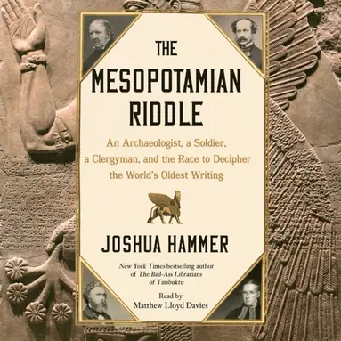 Joshua Hammer - Mesopotamian Riddle, Ljudbok