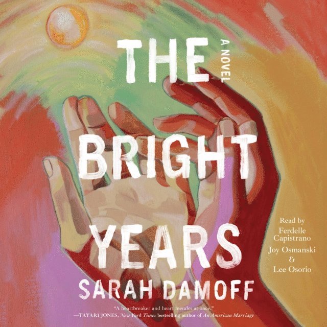 Sarah Damoff - Bright Years, Ljudbok