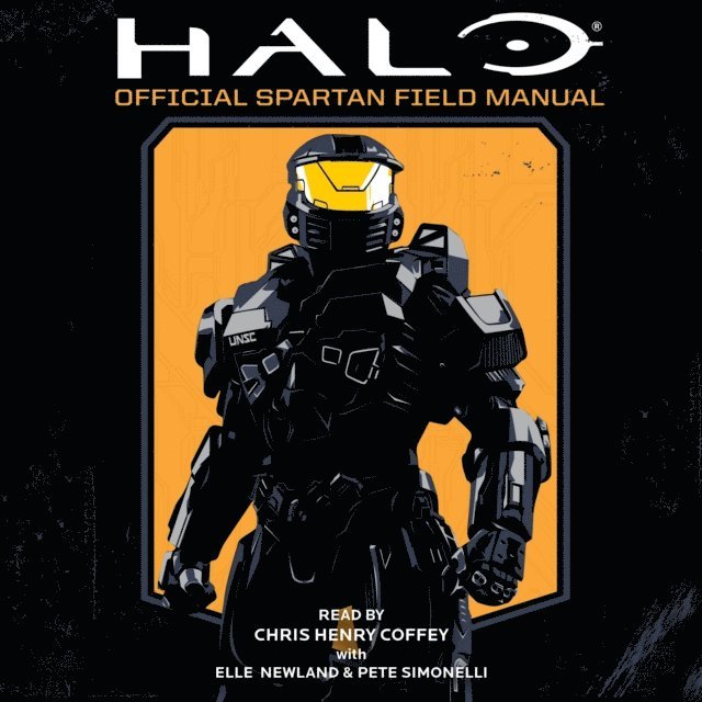 Kiel Phegley, Kenneth Peters - Halo: Official Spartan Field Manual, Ljudbok
