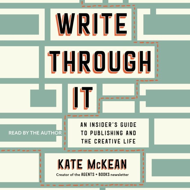 Kate McKean - Write Through It, Ljudbok