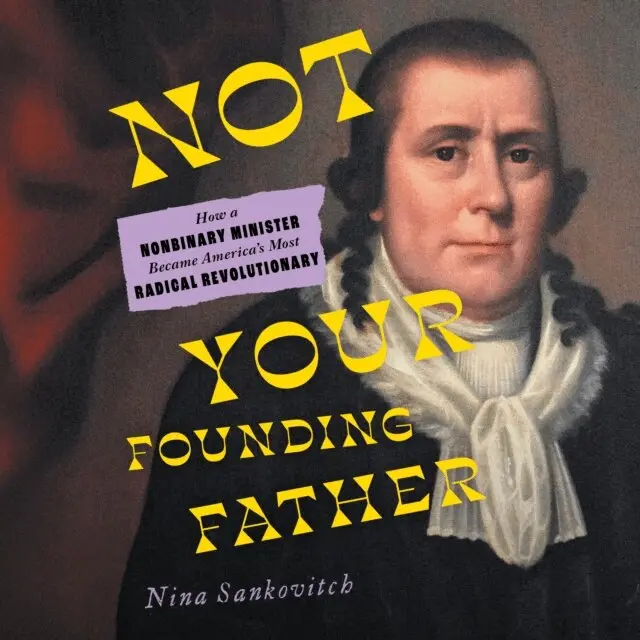 Nina Sankovitch - Not Your Founding Father, Ljudbok. Tillgänglighet: Lägg i varukorg