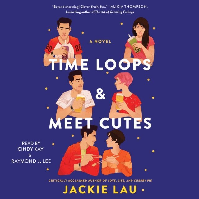 Jackie Lau - Time Loops & Meet Cutes, Ljudbok