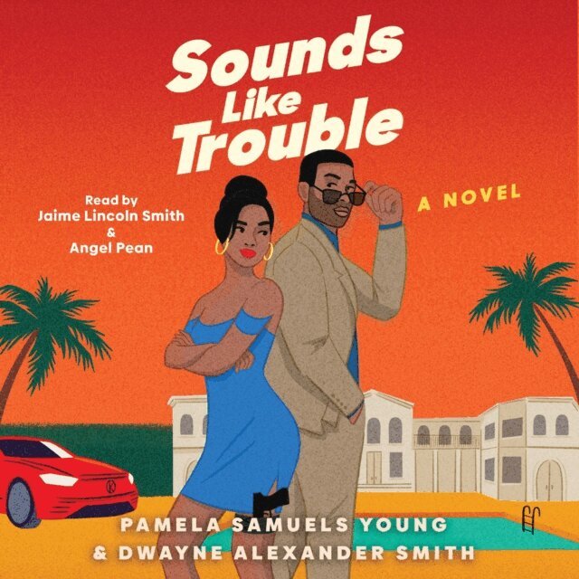Dwayne Alexander Smith, Pamela Samuels Young - Sounds Like Trouble, Ljudbok
