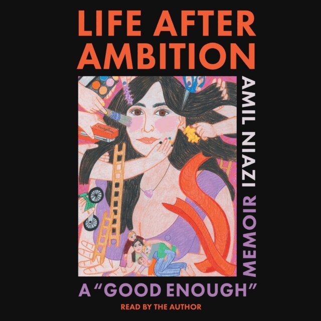 Amil Niazi - Life After Ambition, Ljudbok