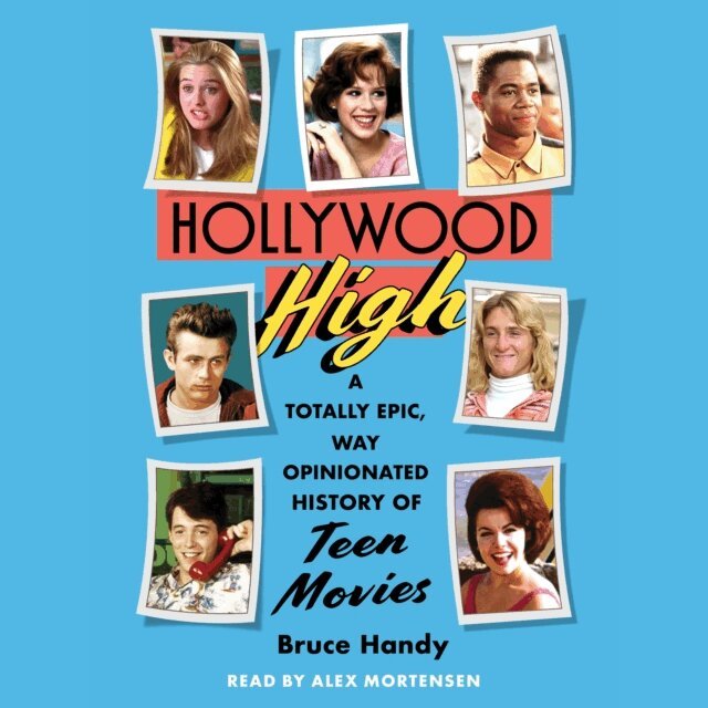 Bruce Handy - Hollywood High, Ljudbok
