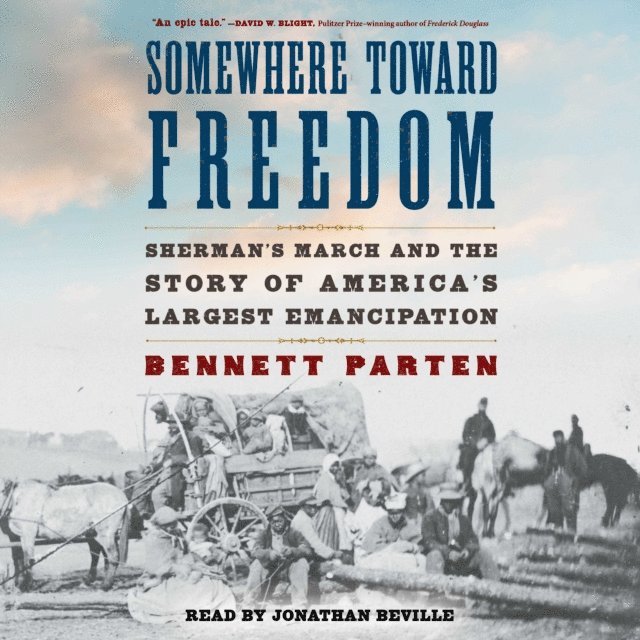 Bennett Parten - Somewhere Toward Freedom, Ljudbok