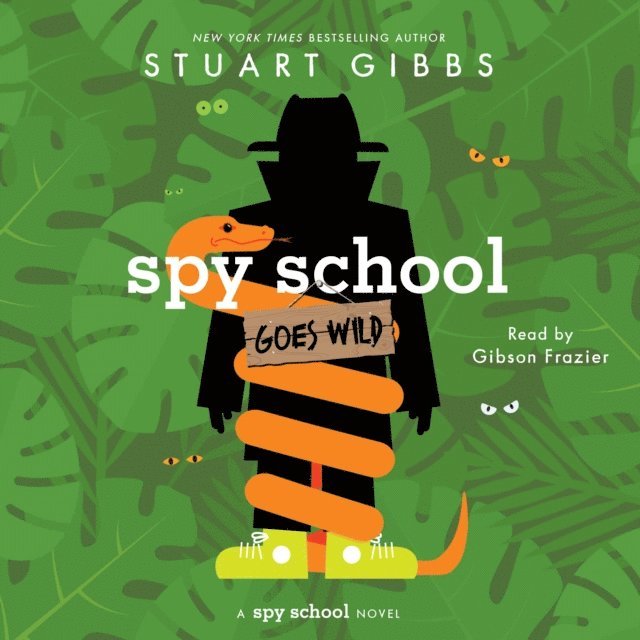 Stuart Gibbs - Spy School Goes Wild, Ljudbok