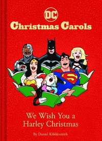 DC Christmas Carols: We Wish You a Harley Christmas