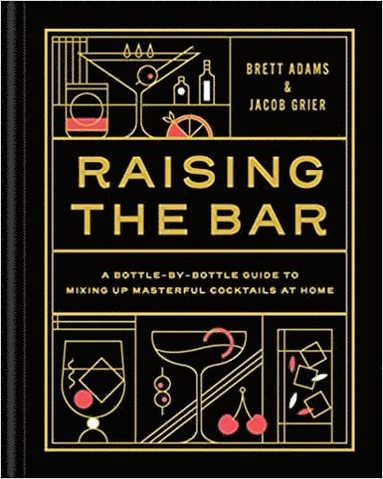 Raising the Bar av Brett Adams, Jacob Grier, Brett Adams