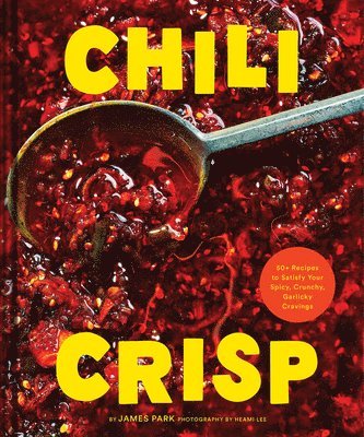 Chili Crisp av James Park