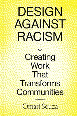 Omari Souza - Design Against Racism, Häftad
