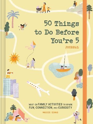 Maggie Downs - 50 Things to Do Before You're 5 Journal. Tillgänglighet: Lägg i varukorg