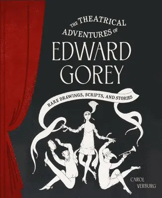Carol Verburg - Theatrical Adventures of Edward Gorey, Inbunden. Tillgänglighet: Lägg i varukorg