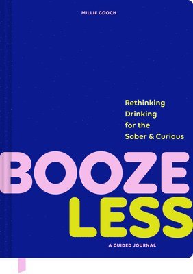 Millie Gooch - Booze Less, Häftad. Tillgänglighet: Lägg i varukorg