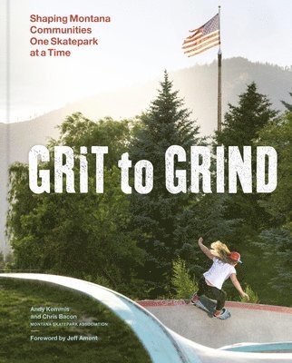 Andy Kemmis, Chris Bacon - Grit to Grind, Inbunden