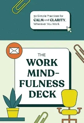 Rohan Gunatillake, Lucy Gunatillake - Work Mindfulness Deck. Tillgänglighet: Lägg i varukorg