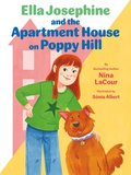 Ella Josephine and the Apartment House on Poppy Hill: Book 1