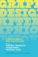 Graphic Designers After Graphic Design