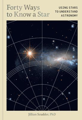 Forty Ways to Know a Star av Jillian Scudder