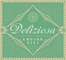 Louise Fili - Deliziosa, Inbunden