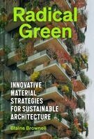 Blaine Brownell - Radical Green, Inbunden