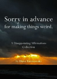 Sorry in advance for making things weird.