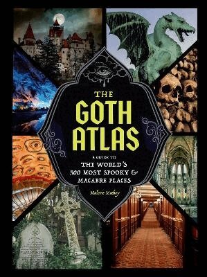 Malorie Mackey - Goth Atlas, Inbunden
