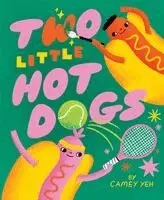 Camey Yeh - Two Little Hot Dogs, Inbunden. Tillgänglighet: Kommande