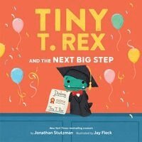 Jonathan Stutzman - Tiny T. Rex and the Next Big Step, Inbunden. Tillgänglighet: Kommande