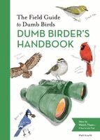 Matt Kracht - Field Guide to Dumb Birds Dumb Birder's Handbook, Häftad. Tillgänglighet: Kommande